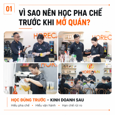 VÌ SAO NÊN HỌC PHA CHẾ TRƯỚC KHI MỞ QUÁN?