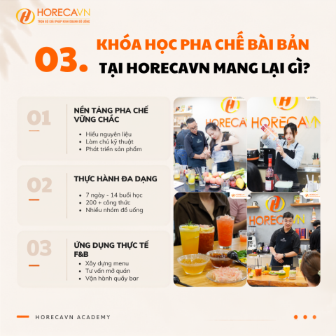 KHÓA HỌC PHA CHẾ BÀI BẢN TẠI HORECAVN MANG LẠI GÌ?
