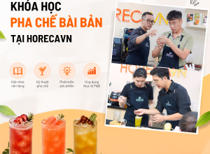 Khóa học Pha Chế Bài Bản tại Horecavn